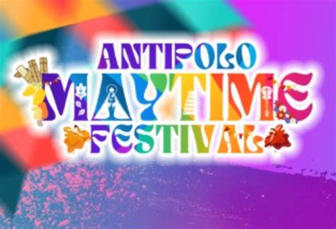 Tayo Na Sa Antipolo! Music, dances open Maytime Festival.
